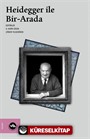 Heidegger ile Bir-Arada