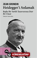 Heidegger'i Anlamak