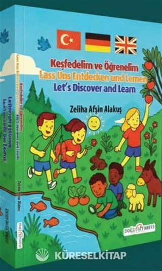 Keşfedelim ve Öğrenelim (Türkçe-İngilizce-Almanca)