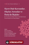 Siyere Dair Kavramlar, Olaylar, Sorunlar ve Öteki ile İlişkiler / Siret-Sünnet Külliyatı 2