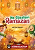 Ne Güzelsin Ramazan