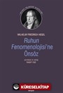 Ruhun Fenomenolojisine Önsöz