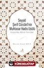 Seyyid Şerif Cürcanî'nin Muhtasar Hadis Usûlü