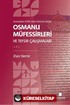 Kuruluştan X/XVI. Asrın Sonuna Kadar Osmanlı Müfessirleri Ve Tefsir Çalışmaları (2 Cilt)