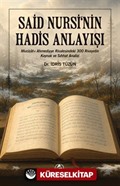 Said Nursi'nin Hadis Anlayışı