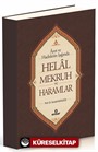 Ayet ve Hadisler Işığında Helal-Mekruh ve Haramlar