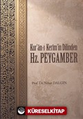 Kuran'ı Kerim'in Dilinden Hz.Peygamber