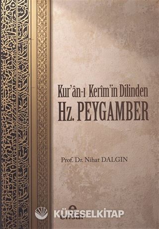Kuran'ı Kerim'in Dilinden Hz.Peygamber