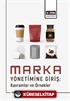 Marka Yönetimine Giriş: Kavramlar ve Örnekler