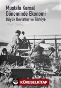 Mustafa Kemal Döneminde Ekonomi