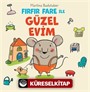 Fırfır Fare İle Güzel Evim