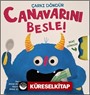Canavarını Besle!
