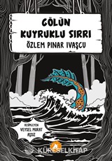 Gölün Kuyruklu Sırrı