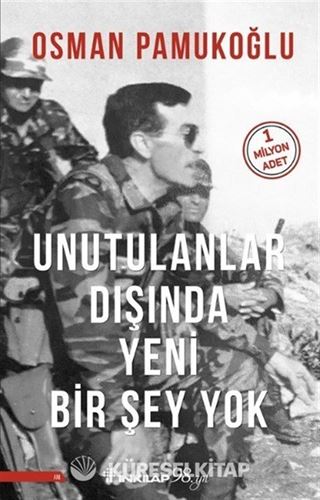 Unutulanlar Dışında Yeni Bir Şey Yok