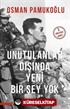 Unutulanlar Dışında Yeni Bir Şey Yok