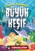 Püslü ve Arkadaşları / Büyük Keşif
