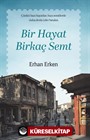 Bir Hayat Birkaç Semt