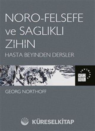Nöro-Felsefe ve Sağlıklı Zihin