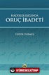 Hadisler Işığında Oruç İbadeti