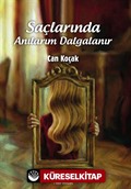 Saçlarında Anılarım Dalgalanır