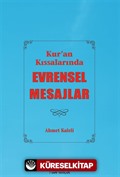 Kur'an Kıssalarında Evrensel Mesajlar