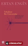 Tekdüze Bir Üniversite ve Bileşenleri İçinde Edebiyat Eğitimine Dair Arayışlar 1