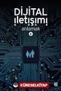 Dijital İletişimi Anlamak 6