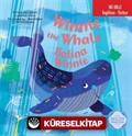 İki Dilli: İngilizce-Türkçe Winnie The Whale / Balina Winnie İngilizce Öğreniyorum