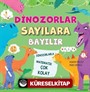 Dinozorlar Sayılara Bayılır Dinozorlarla Matematik Çok Kolay