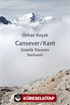 Cansever / Kant