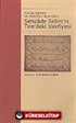 Şehzade Selim' in Tire' deki Vakfiyesi - Vakıfname-i Şehzade-i Civanbaht Hazret-i Sultan Selim - II. Selim Vakfiyesi