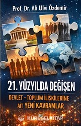 21. Yüzyılda Değişen Devlet-Toplum İlişkilerine Ait Yeni Kavramlar