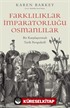 Farklılıklar İmparatorluğu Osmanlılar