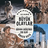 Dakikalar İçinde Büyük Olaylar / Dünyayı Değiştiren 200 Olay