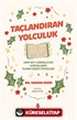 Taçlandıran Yolculuk
