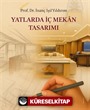 Yatlarda İç Mekan Tasarımı