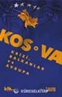 Kosova Krizi, Balkanlar ve Avrupa
