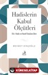Hadislerin Kabul Ölçütleri