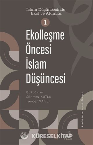 Ekolleşme Öncesi İslam Düşüncesi