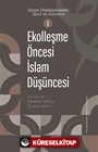 Ekolleşme Öncesi İslam Düşüncesi