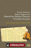 Felsefe-Edebiyat İlişkisi Bağlamında Ahmedî'nin Düşünce Dünyası