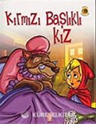 Dünya Masalları: Kırmızı Başlıklı Kız