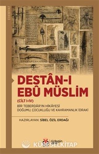 Destan-ı Ebû Müslim (Cilt I-IV)