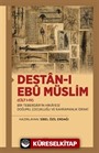 Destan-ı Ebû Müslim (Cilt I-IV)