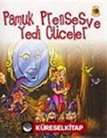 Dünya Masalları: Pamuk Prenses Ve Yedi Cüceler