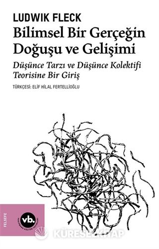 Bilimsel Bir Gerçeğin Doğuşu ve Gelişimi
