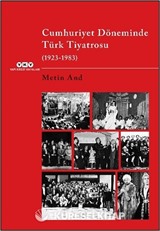 Cumhuriyet Döneminde Türk Tiyatrosu (19231983)