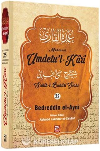 Umdetu'l-Kari (25. Cilt)