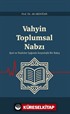 Vahyin Toplumsal Nabzı