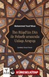 İbn Rüşd'ün Din İle Felsefe Arasında Uzlaşı Arayışı